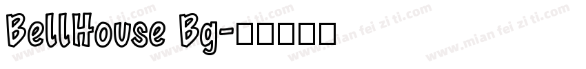 BellHouse Bg字体转换